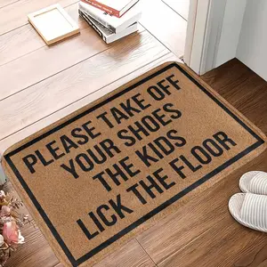 Funny Quote  Doormat - "Please Take Off Your Shoes The Kids Lick The Floor" Print, Non-Slip, Durable, Easy-Clean, Waterproof Surface, Ideal for Entryway, Perfect as Housewarming Gift & Home Decor summerwins