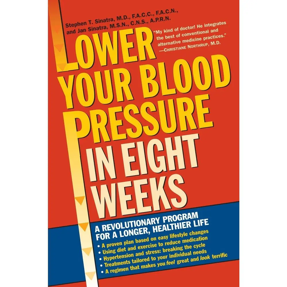 USED Book - Lower Your Blood Pressure in Eight Weeks: A Revolutionary Program for a Longer, Healthier Life by Sinatra, Stephen T. (Paperback) - english