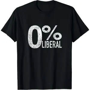 [100% Cotton] Anti Liberal Democrat Zero Percent Liberal Pro Trump T-Shirt, Men's Unisex Adult Black Short Sleeve Classic Fit T-Shirt, Political T-Shirts, streetwear dtf printing Casual Menswear Comfy Crewneck Top Soft Breathable Shortsleeve