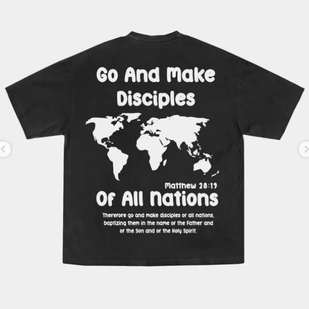 Go And Make Disciples Of All Nations T-Shirt, Men's Tee, Unisex Shirt, Religious Holiday Top, Scripture Tee, Resurrection Sunday Shirt, Full Size, Full Color Classic Cotton