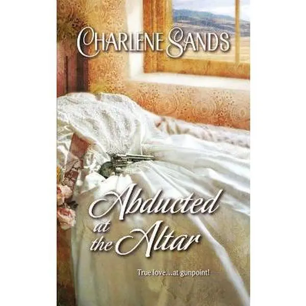 USED-Abducted at the Altar by Charlene Sands (Unknown)