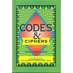 USED-Codes & ciphers by David J Bodycombe (Hardcover)