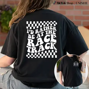 Soft Cotton Racing Tee for Women – I'd Rather Be At The Race Track Shirt