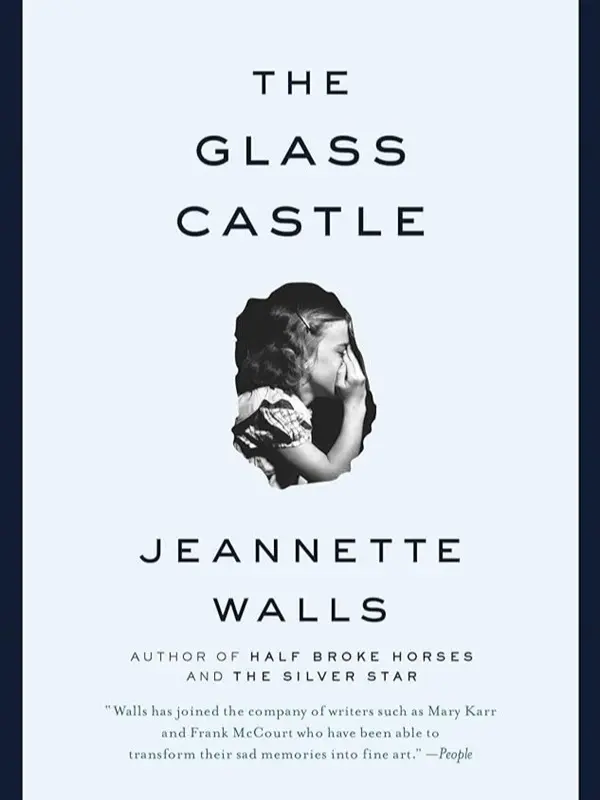 The Glass Castle : A Memoir