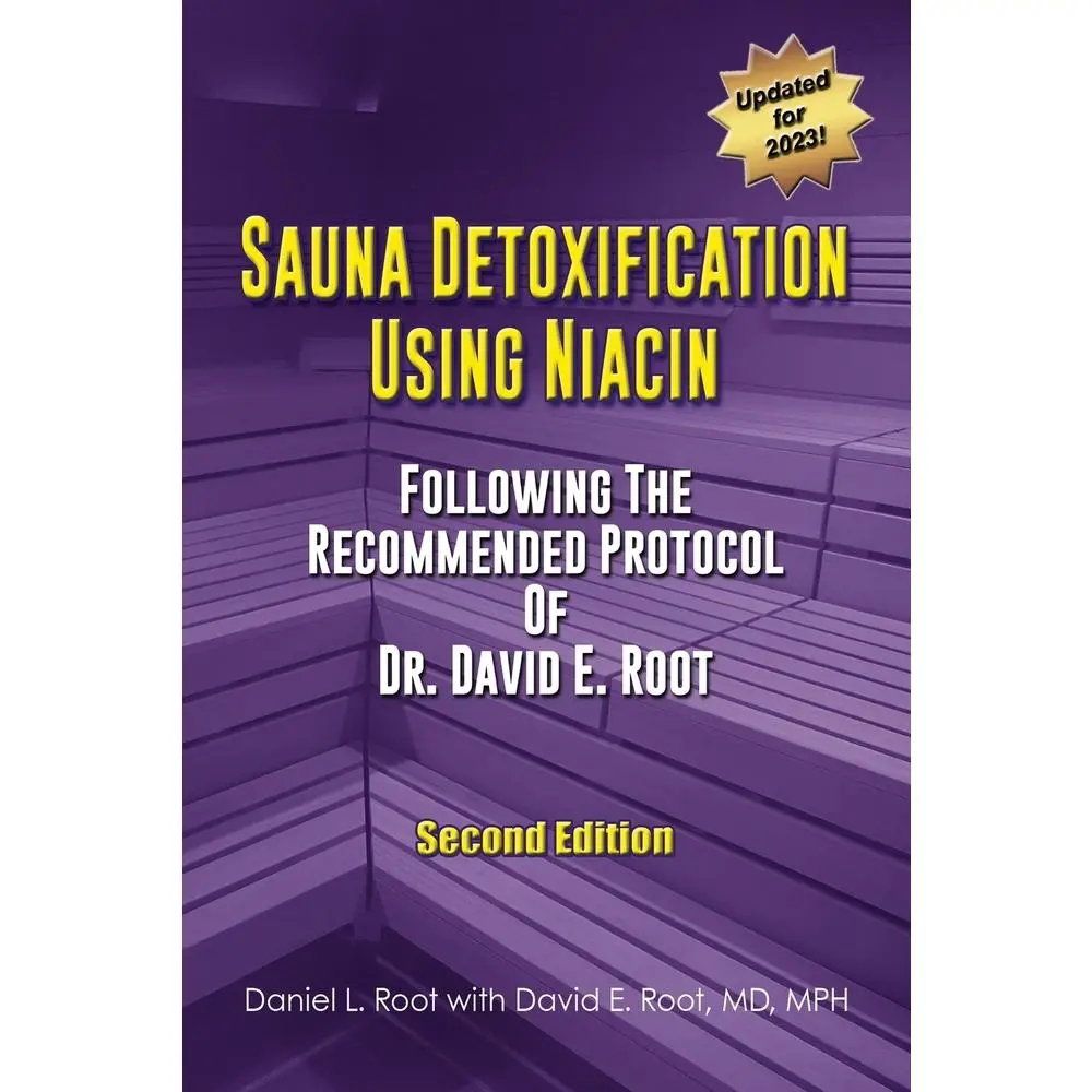 USED-Sauna Detoxification Using Niacin: Following The Recommended Protocol Of Dr. David E. Root by Root, Daniel (Paperback)