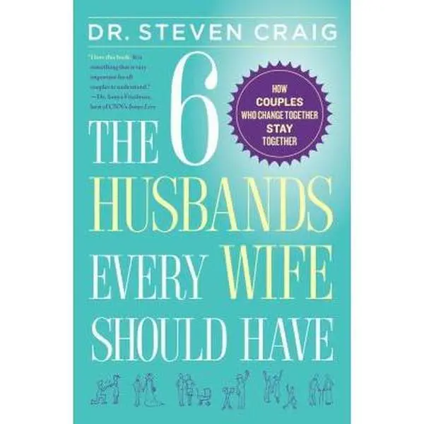 USED Book - The 6 Husbands Every Wife Should Have: How Couples Who Change Together Stay Together by Dr. Dr. Steven Craig (Hardcover) - english