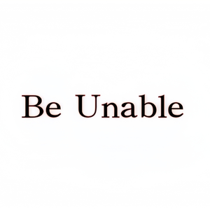Be unable