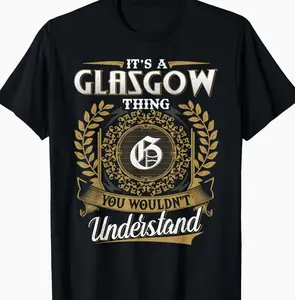 It's A GLASGOW Thing You Wouldn't Understand Name Classic T-Shirt KI2
