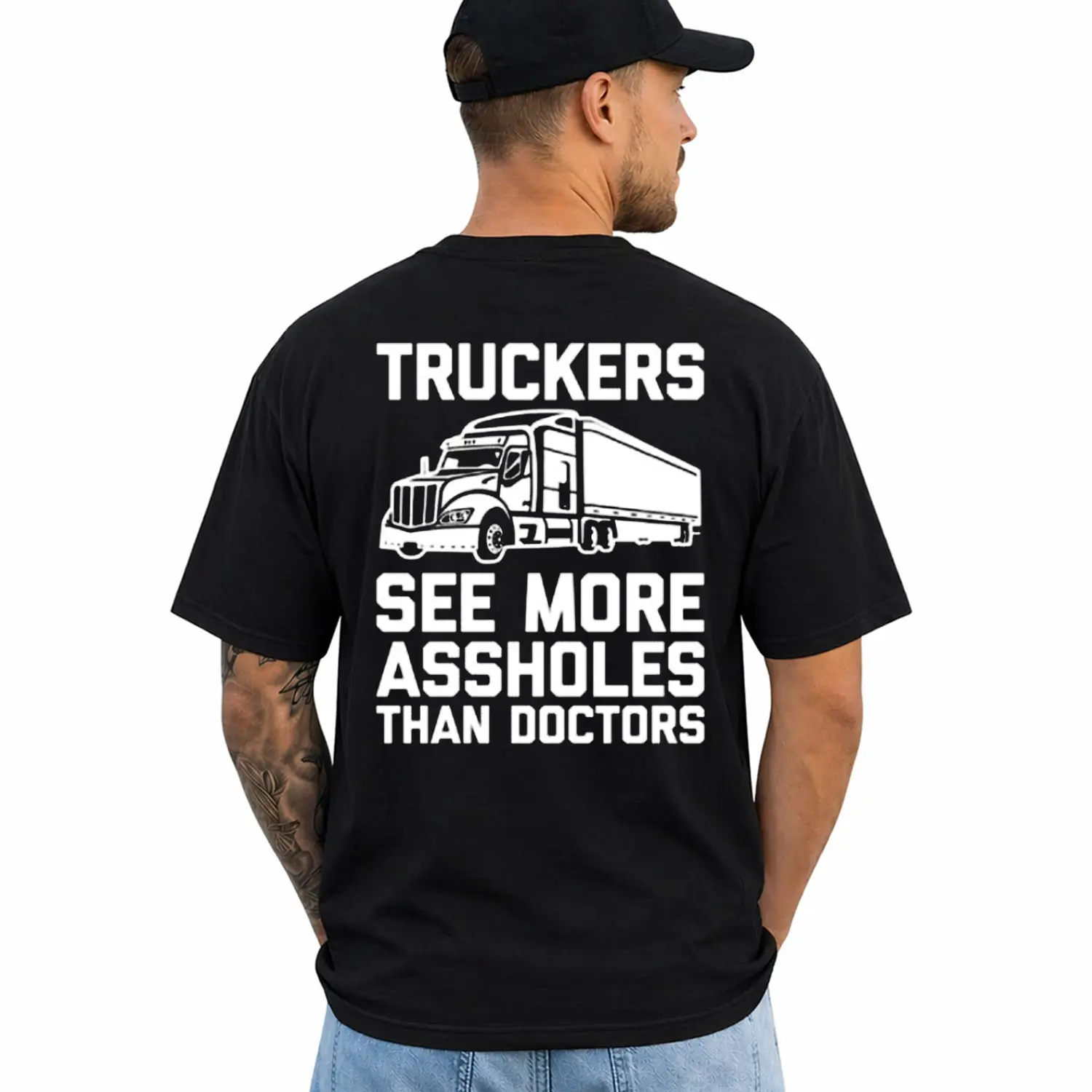 Truckers See More A.s.s.h.ol.e.s Than Doctors Shirt, Short Sleeve Printed Graphic Shirt, Daily Casual Cotton Menswear