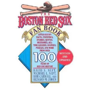 USED-The Boston Red Sox Fan Book: Revised and Updated by David S. Neft (Paperback)