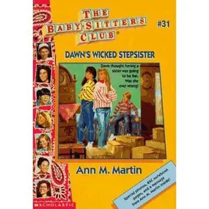 USED-Dawn's Wicked Stepsister (The Baby-Sitters Club, No. 31) by Ann M Martin (Paperback)