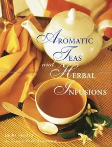 USED-Aromatic Teas and Herbal Infusions by Laura Fronty (Hardcover)
