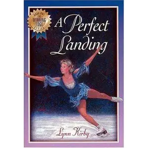 USED-The Winning Edge Series: A Perfect Landing by Lynn Kirby (Paperback)