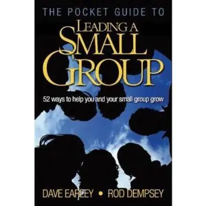 USED-The Pocket Guide to Leading a Small Group: 52 Ways to Help You and Your Small Group Grow by Dave Earley (Paperback)