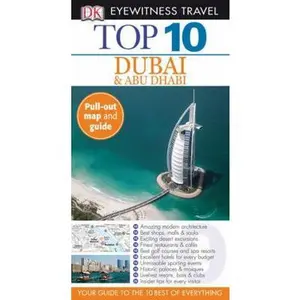 USED-Top 10: Dubai & Abu Dhabi (Eyewitness Travel Guides) by Sarah Monaghan (Paperback)
