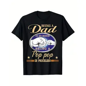 Being A Dad Is An Honor Being A Pop Pop Is Priceless Shirt, Pop Pop Father's Day Gift T-Shirt