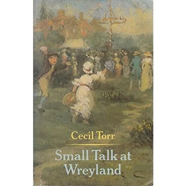USED-Small talk at Wreyland by Cecil Torr (Paperback)