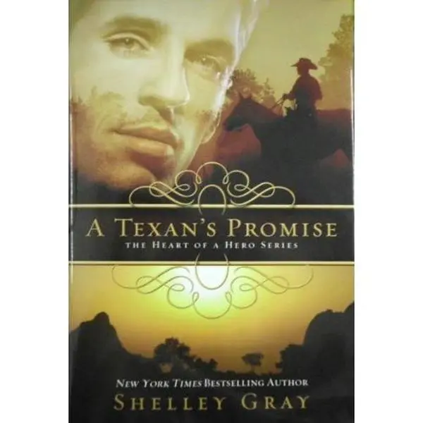 USED-A Texan's Promise (heart of a hero series, 1) by Shelley Gray (Hardcover)