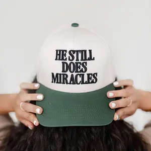 He Still Does Miracles, Embroidery Fashion Hat, Authentic Snapback Dad Hat, Casual Black and White Hat, Trucker Hat for Pretty Hair Styling and Christian Gift