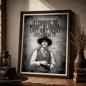Doc Holliday Quote Poster, Western Cowboy Vintage Wall Art, Funny Friendship Quote Print, Tombstone Movie Inspired Decor