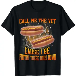 Call Me The Vet Cause I Be Funny Hard Hot Dog Meme Bootleg T-Shirt