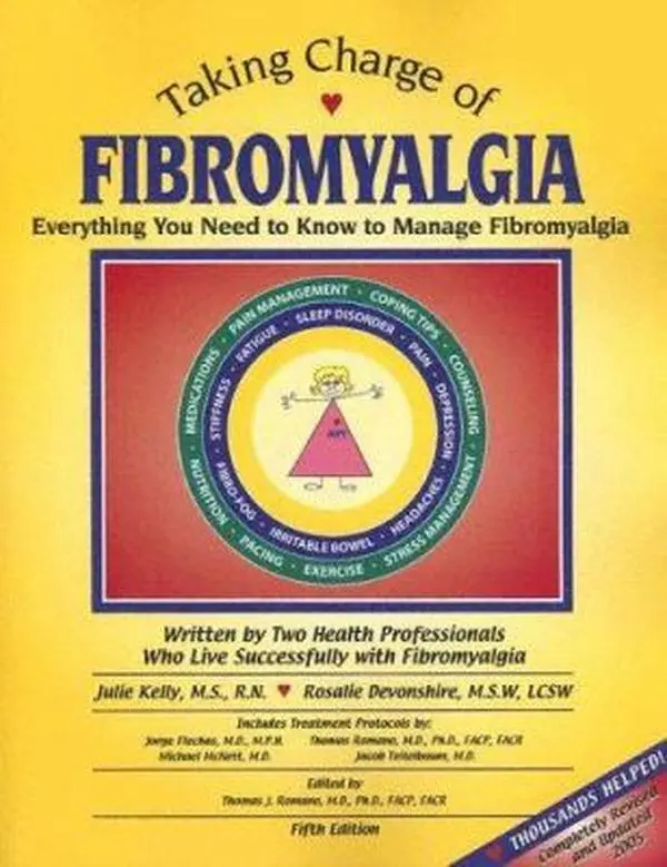 USED-Taking Charge of Fibromyalgia: Everything You Need to Know to Manage Fibromyalgia, Fifth Edition by Julie W. Kelly (Paperback)