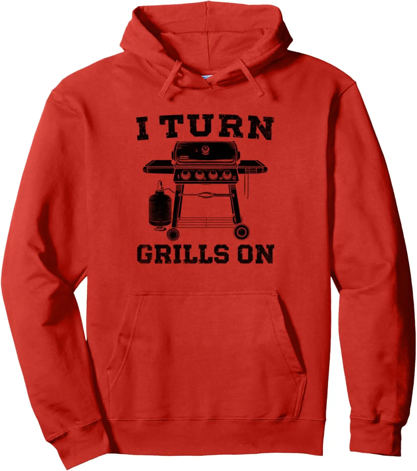 I Turn Grills On Griller Grill Cook BBQ Grilling Pullover Hoodie