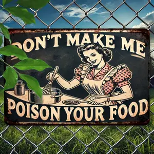 Premium Aluminum Sign "Don't Make Me Poison Your Food" – Vintage Style, Versatile for Various Spaces – A Unique Christmas Decor & Gift Choice Vintage Metal Sign