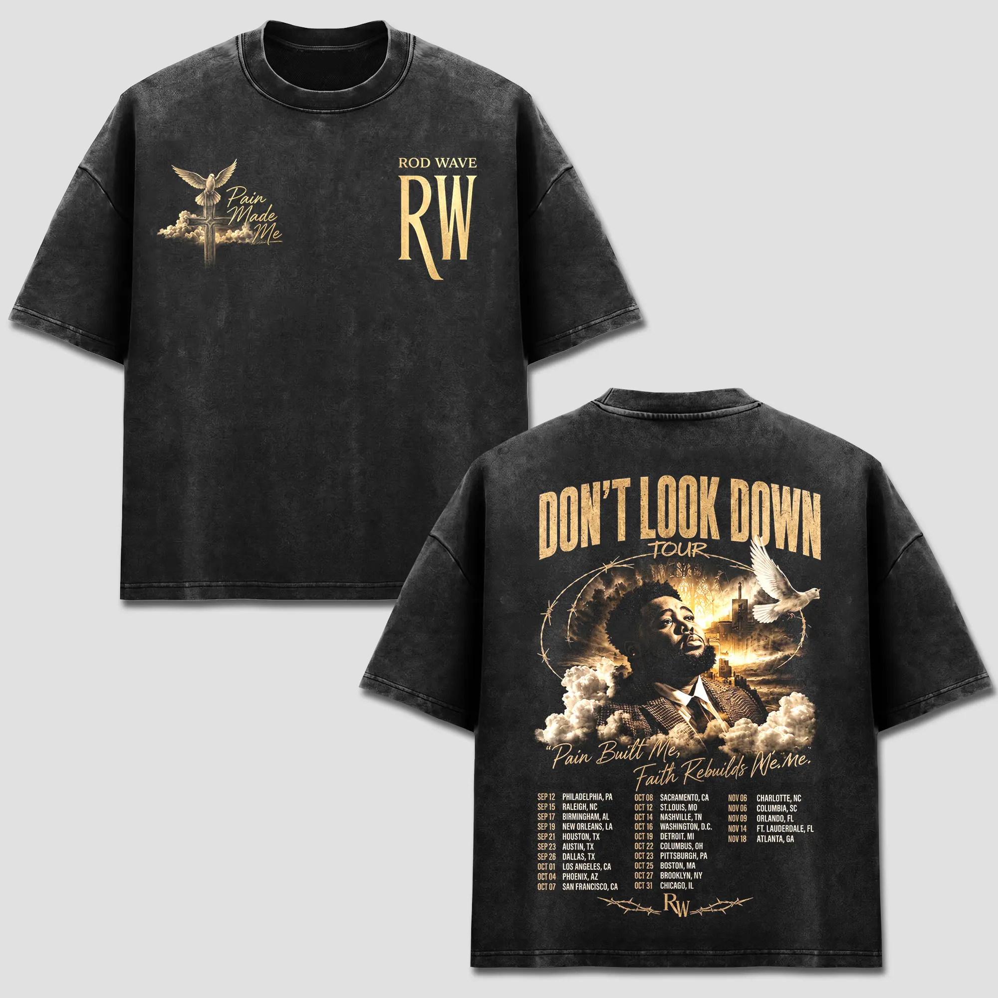 Rod Wave T-Shirt, RW Initials Tee, Dont Look Down Tour Merch, Pain Made Me Cross Top, Pain Built Me Faith Rebuilds Me Slogan Gear, Retro Acid Washed, US Unisex Casual Oversized Heavyweight Outfits Washed Black Clothing Sportswear Items Apparel