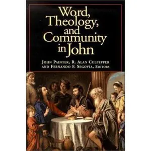 USED-Word, Theology, and Community in John (Paperback)