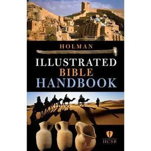 USED-Holman Illustrated Bible Handbook by B&h Editorial (Hardcover)