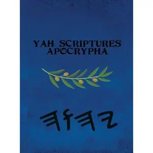 Yah Scriptures Apocrypha -- Boss, Hardcover