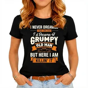 [100% Cotton] Summer T Shirts Mens I Never Dreamed That I'D Become A Grumpy Old Man Grandpa Short Sleeve T-Shirt T-Shirt For Men And Women