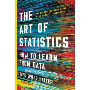 The Art of Statistics by David Spiegelhalter [Paperback Book]