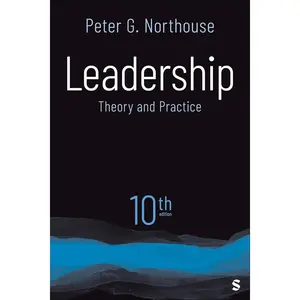 Leadership: Theory and Practice