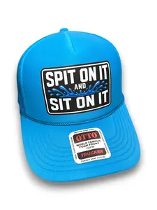 Spit On It and Sit On It Foam Trucker Hat by Luckless Outfitters Cool Hats Gag Gift Cap