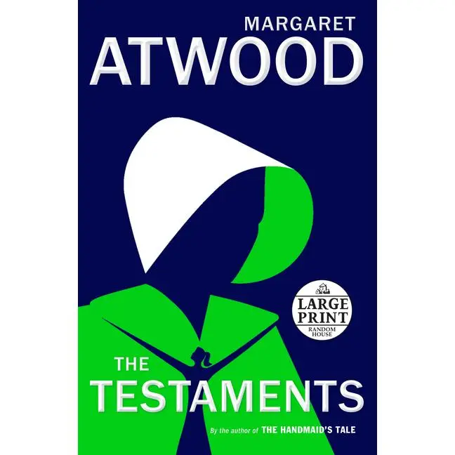 The Testaments: The Sequel to the Handmaid's Tale by Margaret Atwood (Paperback)