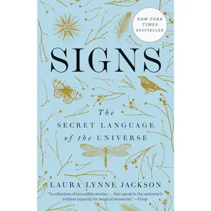 Signs: The Secret Language of the Universe