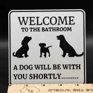 Dog welcome to bathroom sign