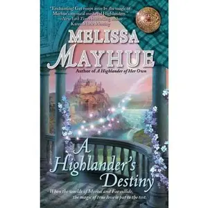 USED-A Highlander's Destiny (Daughters of the Glen, Book 5) by Melissa Mayhue (Unknown)
