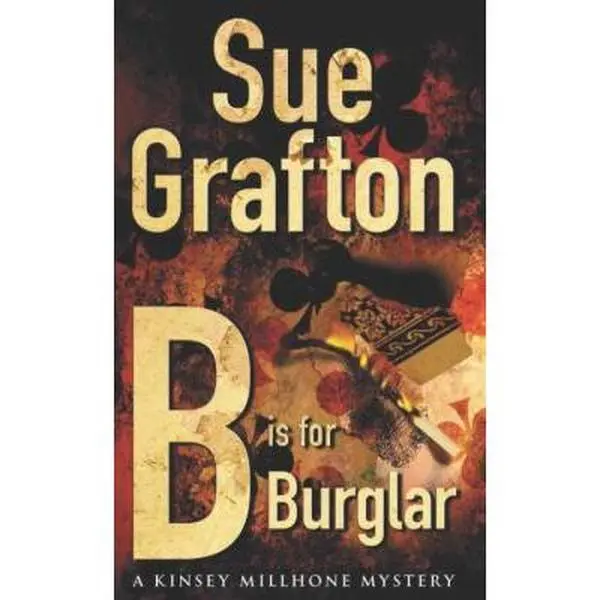USED-B Is for Burglar : A Kinsey Millhone Mystery by SUE. GRAFTON (Paperback)