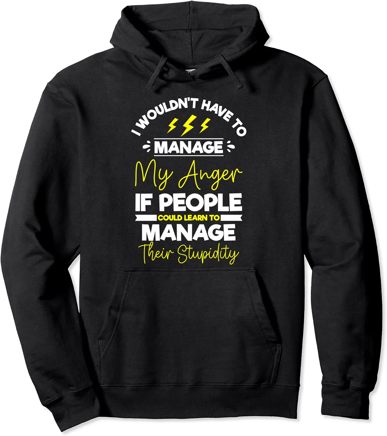 Stress Relief I Wouldn't Have To Manage My Anger Pullover Hoodie - Antonioja Shop 43B0CZVCS63D