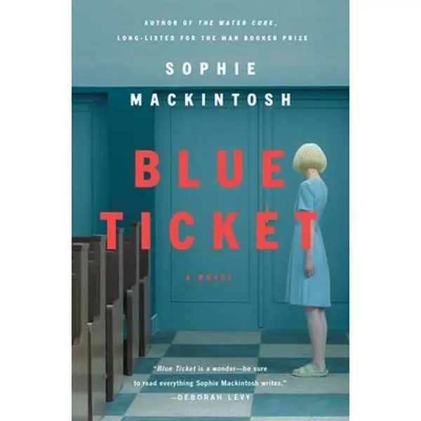 USED Book - Blue Ticket by Mackintosh, Sophie (Hardcover) - english