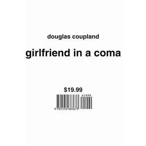 USED-Girlfriend in a Coma by Douglas Coupland (Paperback)