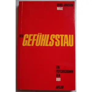 USED-Der Gefu¨hlsstau: Ein Psychogramm der DDR (German Edition) by Hans-Joachim Maaz (Unknown)