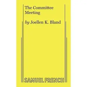 USED-The Committee Meeting by K. Bland, Joellen (Paperback)