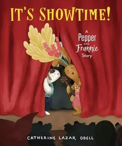 USED-It's Showtime!: A Pepper and Frannie Story by Odell, Catherine Lazar (Hardcover)
