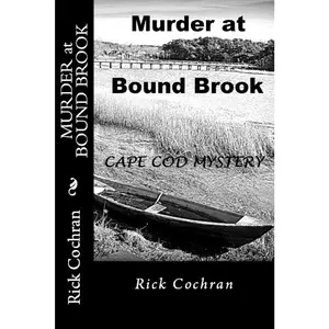 USED-Murder at Bound Brook: A Cape Cod Mystery by Cochran, Rick (Paperback)