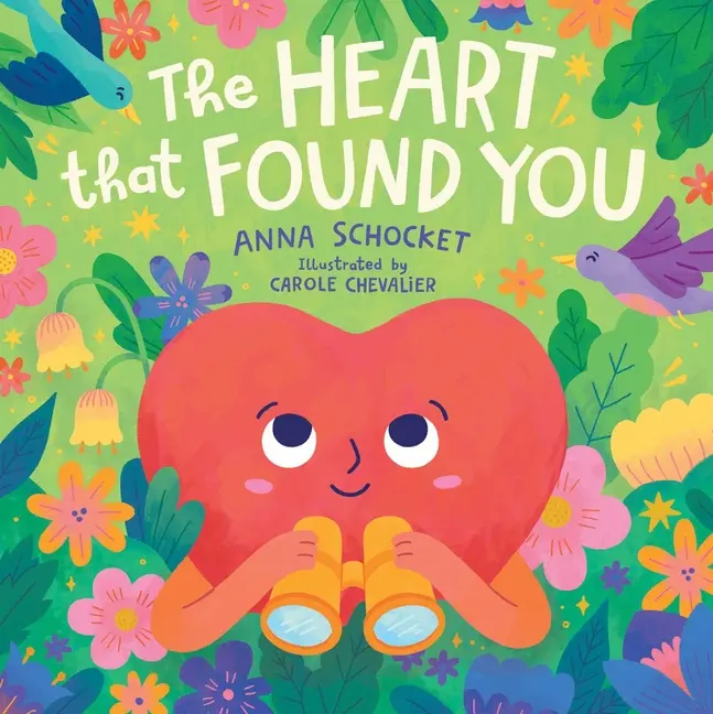The Heart That Found You -- Anna Schocket - Hardcover