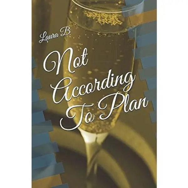 USED-Not According To Plan by Laura B (Paperback)